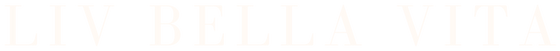Liv Bella Vita